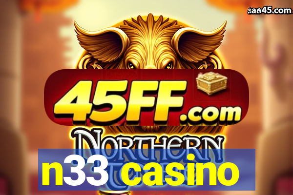 n33 casino